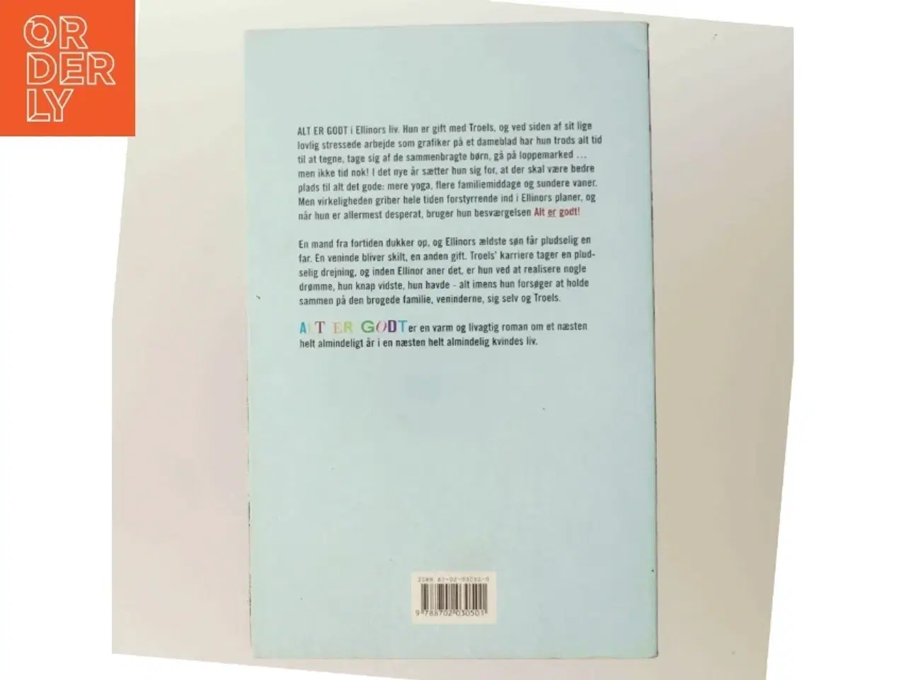 Billede 3 - Alt er godt : roman af Elsebeth Gynther (Bog)