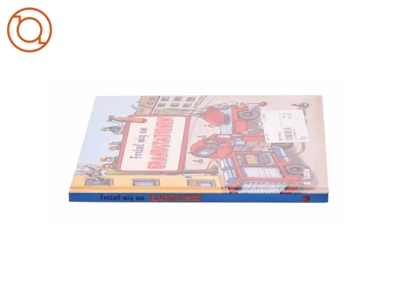 Billede 2 - Fortæl mig om brandstationen af Simone Nettingsmeier (Bog)