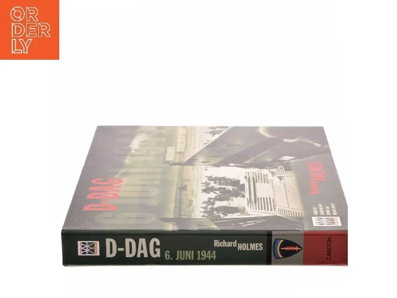 Billede 2 - Bog om D-dag 6. juni 1944 fra Carlton af Richard Holmes (Bog)