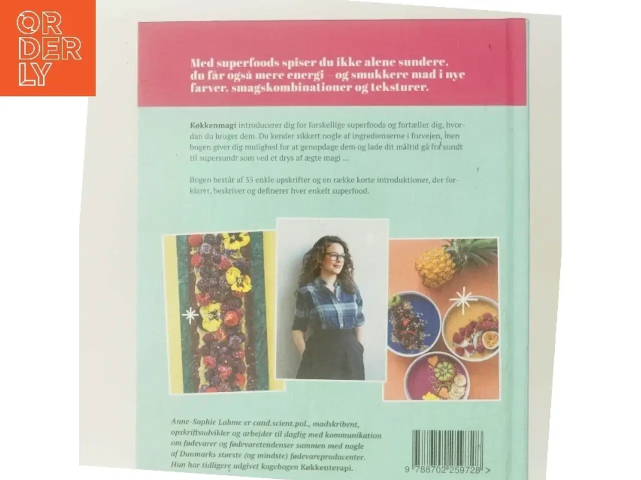 Billede 3 - Køkkenmagi : superfoods til hverdag af Anne-Sophie Lahme (Bog)