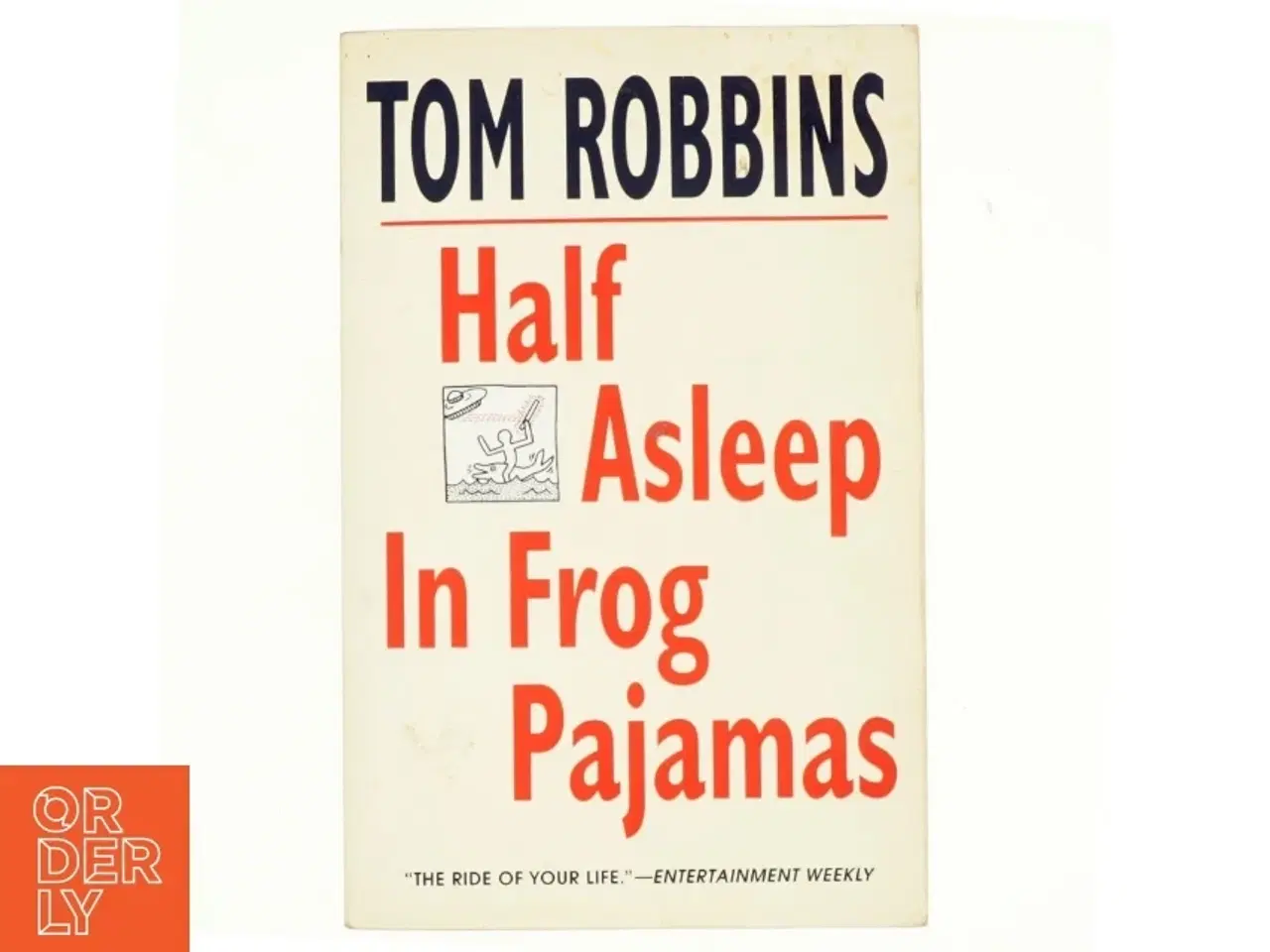 Billede 1 - Half asleep in frog pajamas af Tom Robbins (Bog)