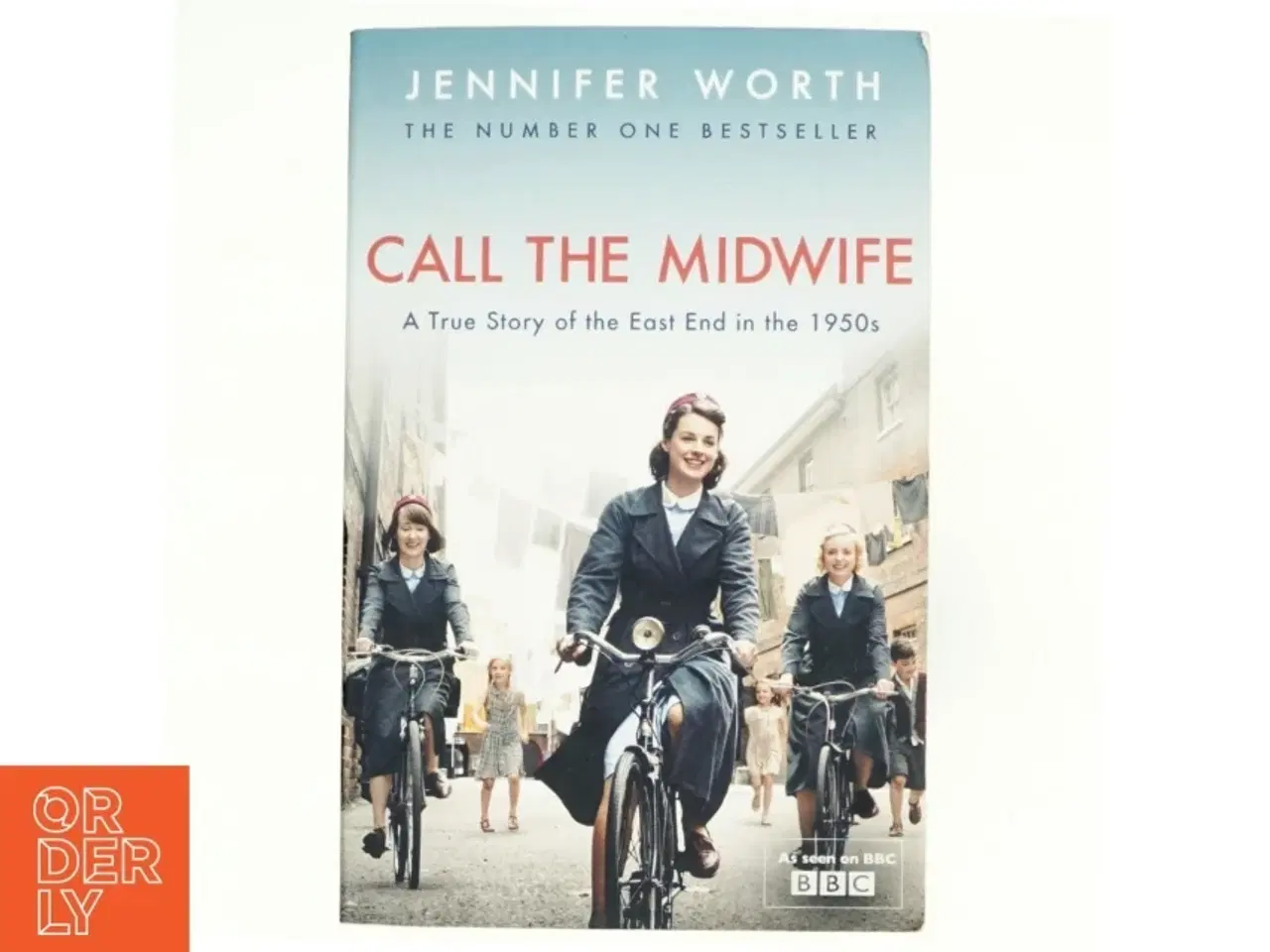 Billede 1 - Call the midwife : a true story of the East End in the 1950s af Jennifer Worth (Bog)