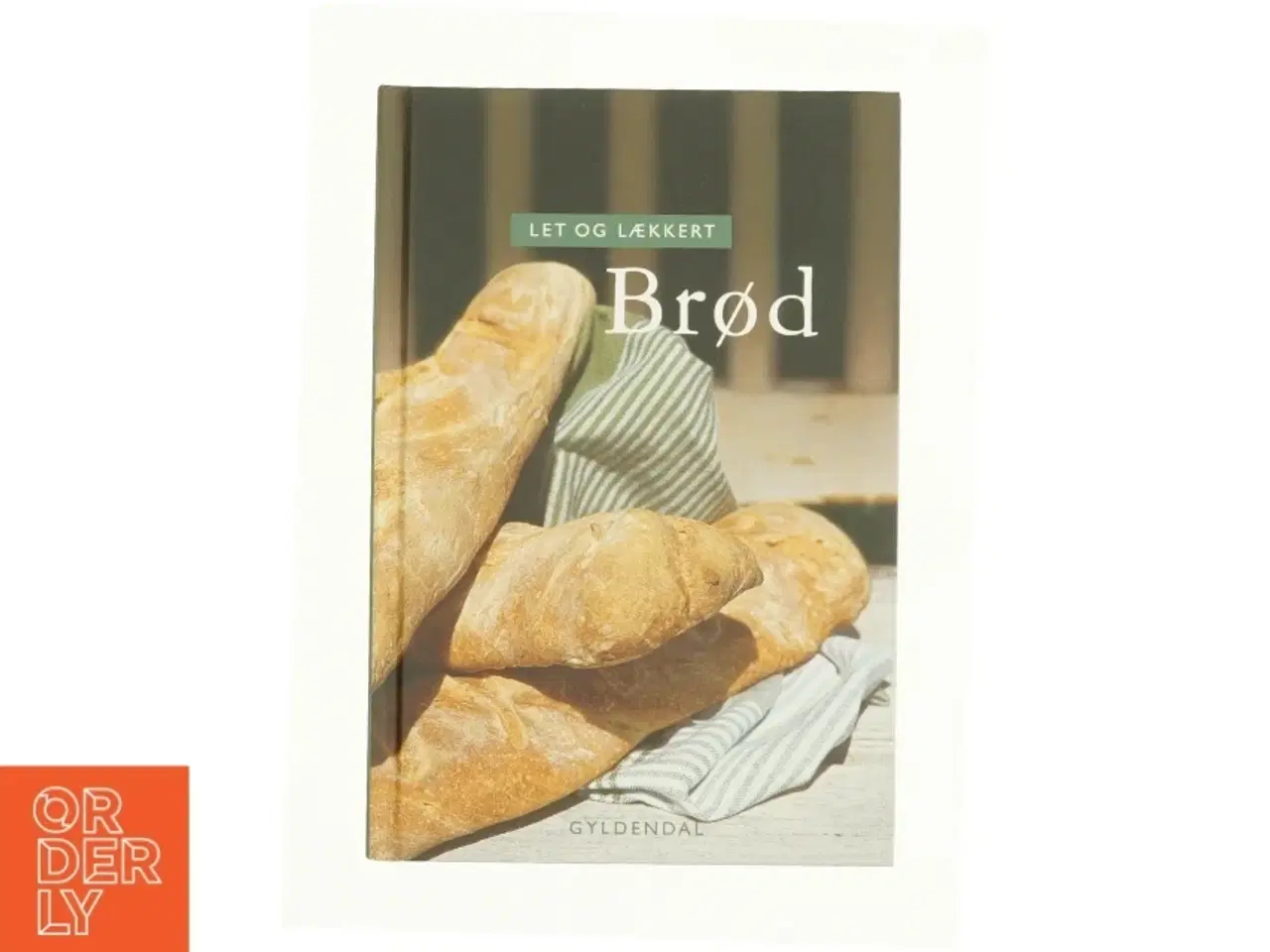 Billede 1 - Let og lækkert brød (Bog)