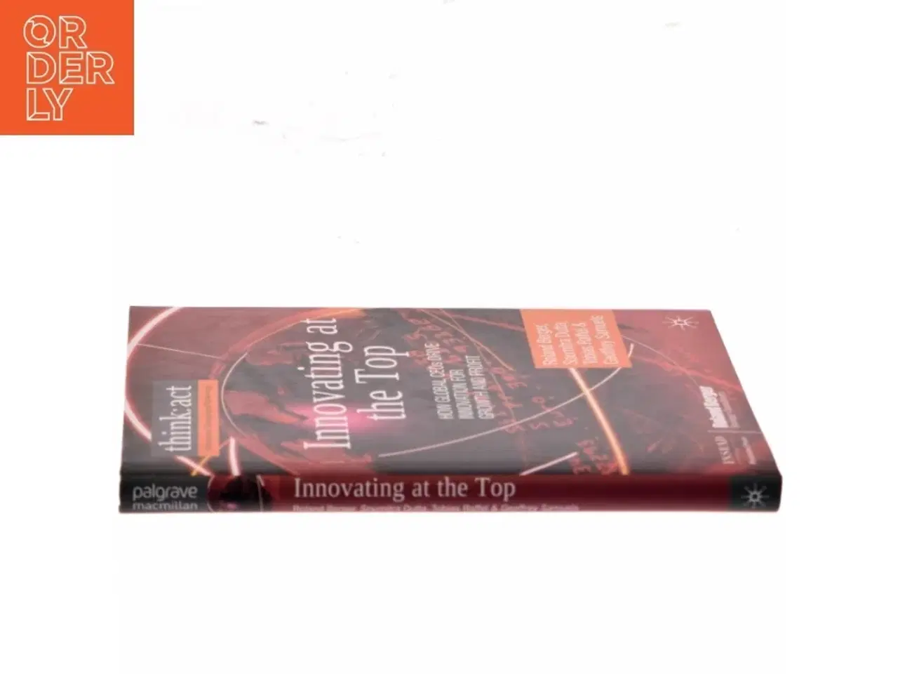 Billede 2 - Innovating at the Top : How Global CEOs Drive Innovation for Growth and Profit af Roland Berger (Bog)