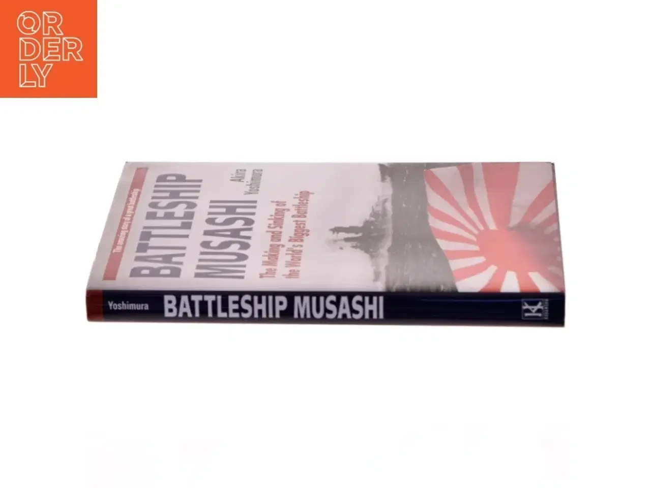 Billede 2 - Battleship Musashi : The Making and Sinking of the World's Biggest Battleship (Bog)
