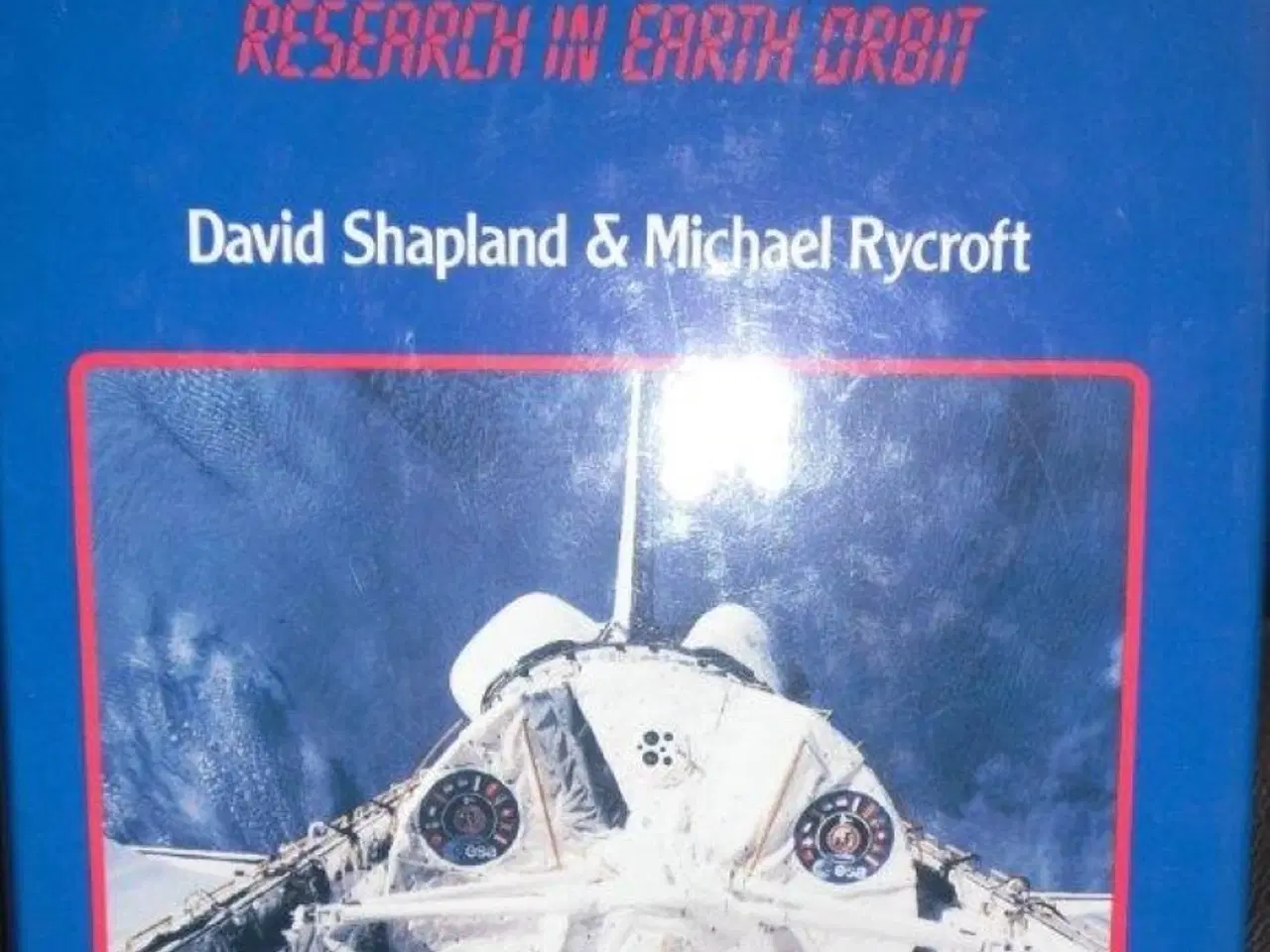 Billede 1 - Spacelab: Research in Earth Orbit - David Shapland