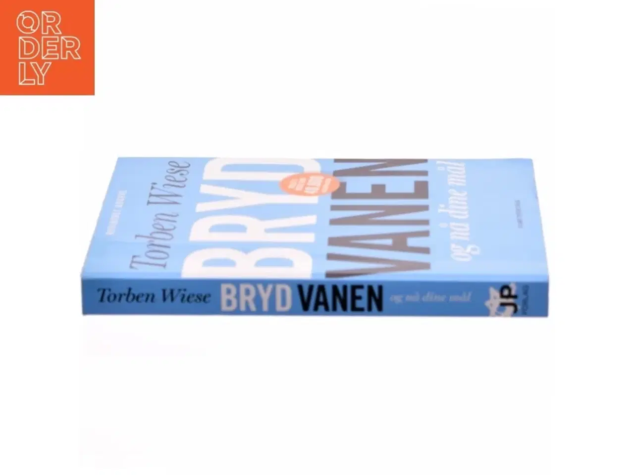 Billede 2 - Bryd vanen og nå dine mål af Torben Wiese (Bog)