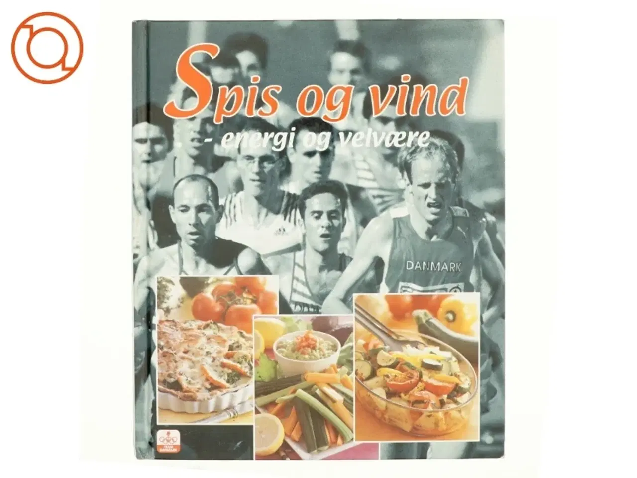 Billede 1 - Spis og vind : energi og velvære (Bog)