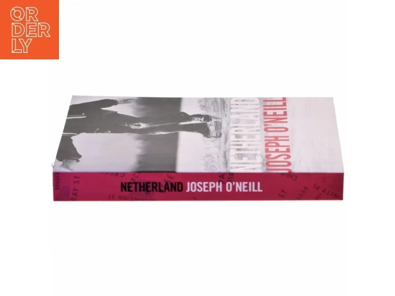 Billede 2 - Netherland af Joseph O'Neill (Bog)