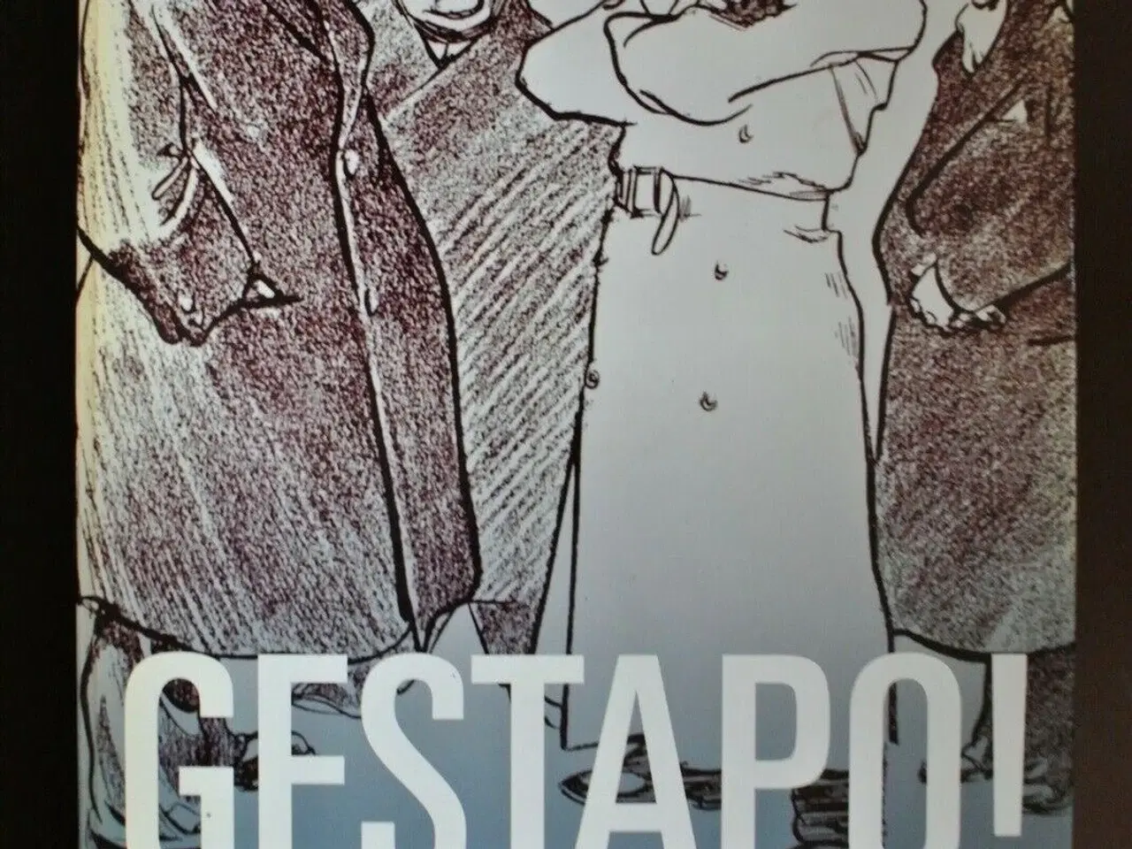 Billede 1 - gestapo - tysk politi og terror i danmnark 1940-45