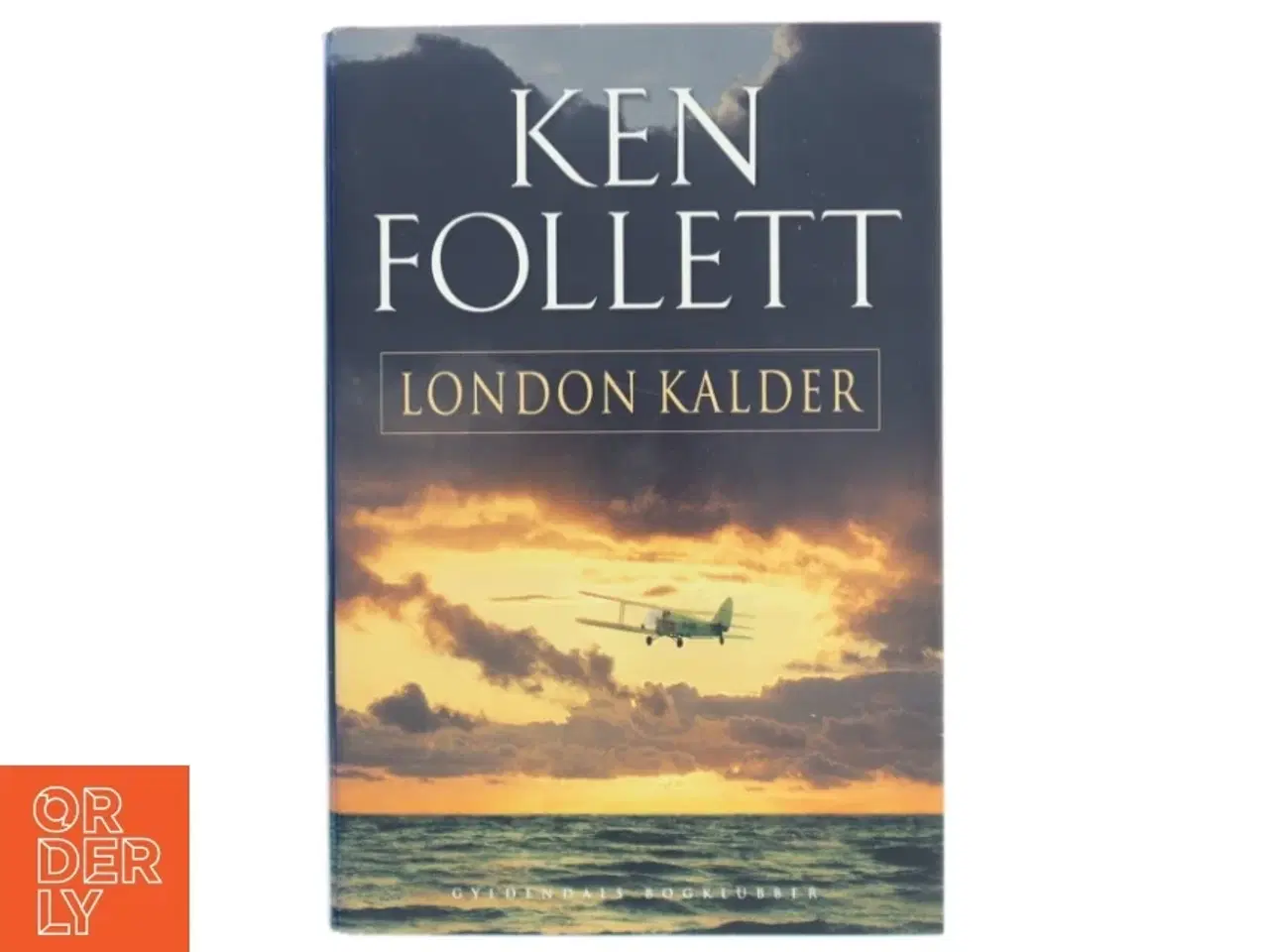 Billede 1 - London kalder af Ken Follett (Bog)