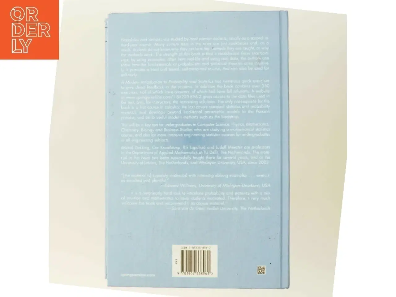 Billede 3 - A modern introduction to probability and statistics : understanding why and how af Michel Dekking (1946-) (Bog)