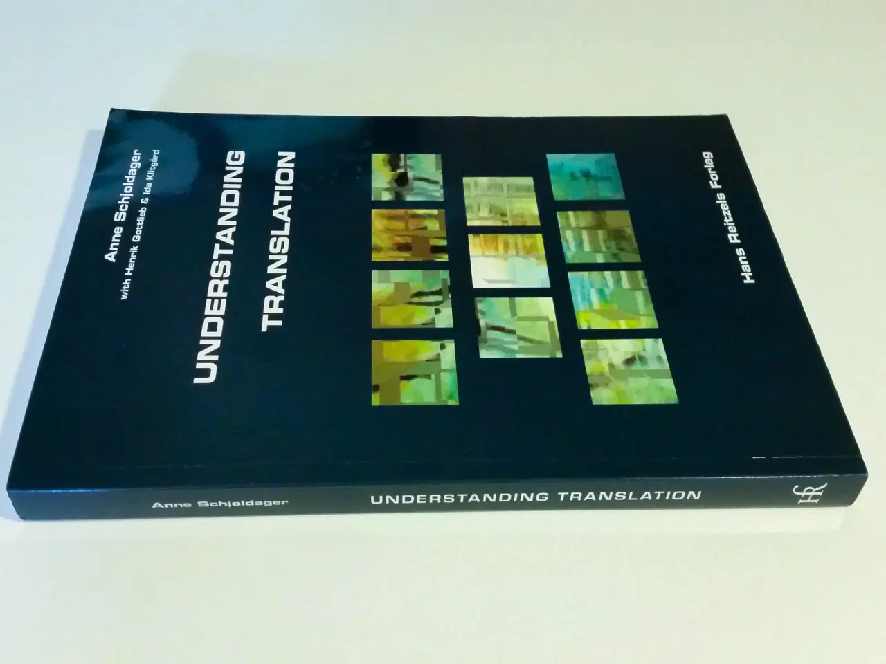 Billede 3 - Understanding Translation, Anne Schjoldager, m.fl.