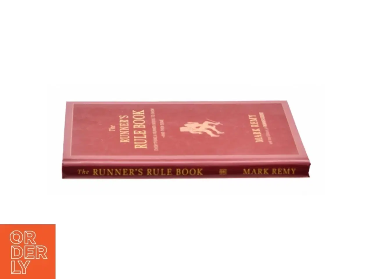 Billede 2 - The Runner&#39;s Rule Book (eBook) af Remy, Mark / Runner&#39;s World (Bog)