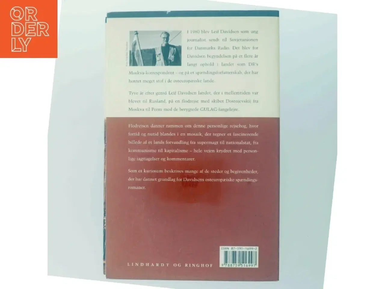 Billede 3 - Dostojevskijs sidste rejse : en personlig beretning om et lands forvandling : rejseerindringer af Leif Davidsen (Bog)