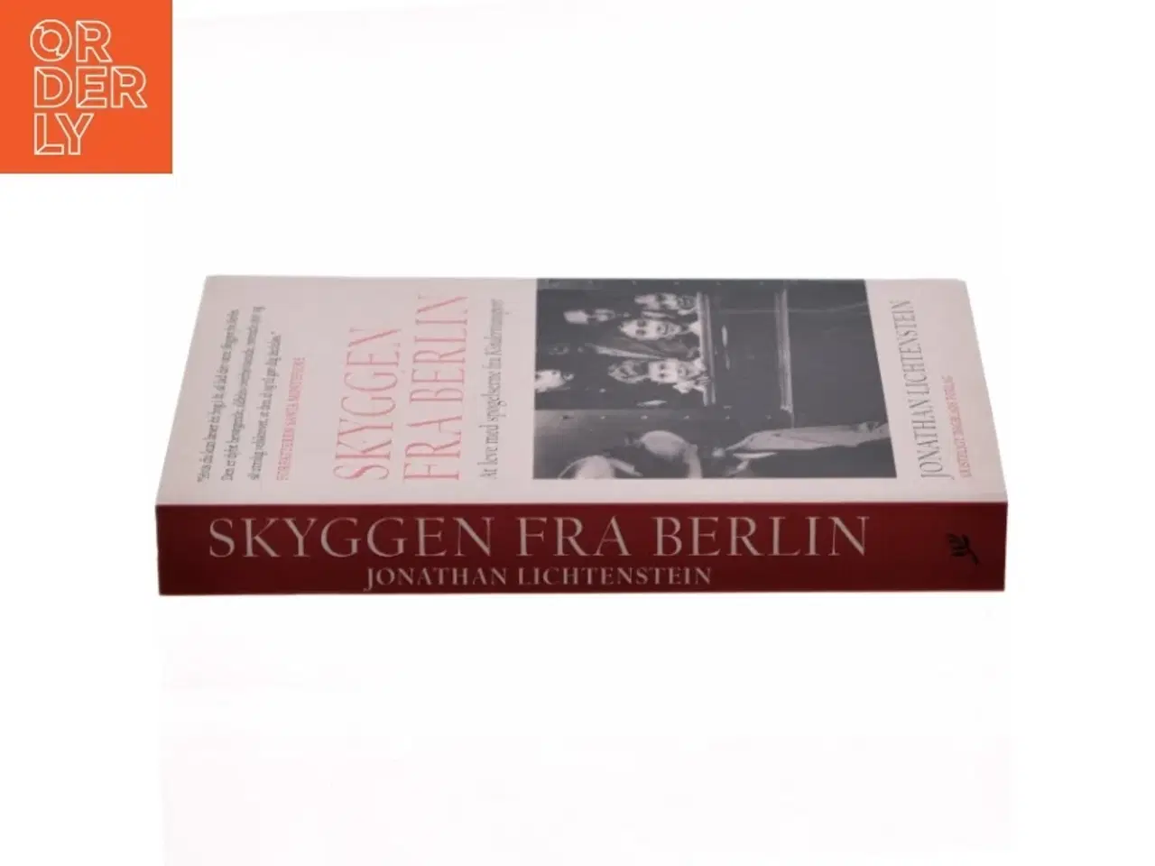 Billede 2 - Skyggen fra Berlin : at leve med spøgelserne fra Kindertransport af Jonathan Lichtenstein (Bog)