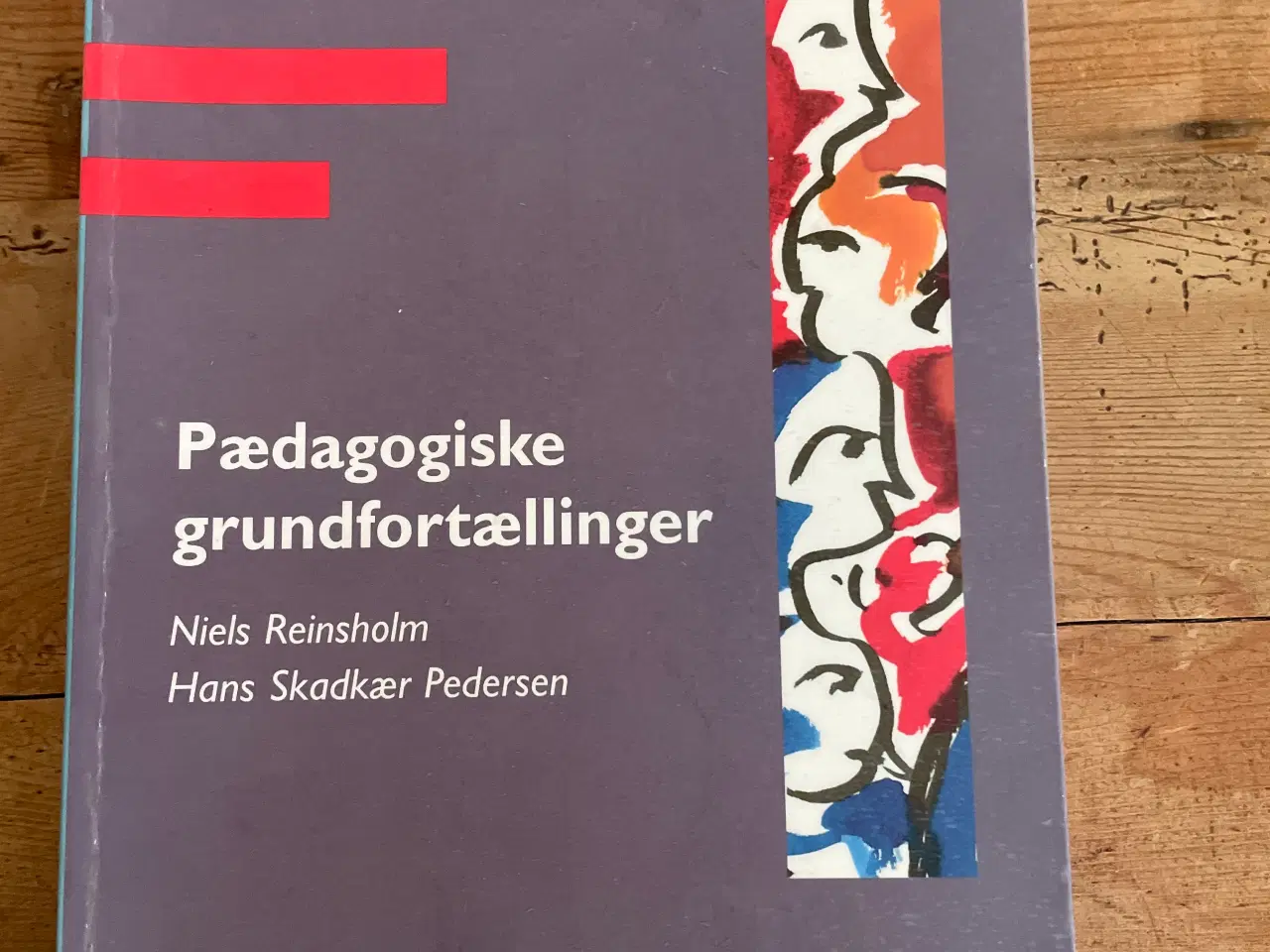 Billede 1 - Pædagogiske grundfortællinger, Niels Reinsholm