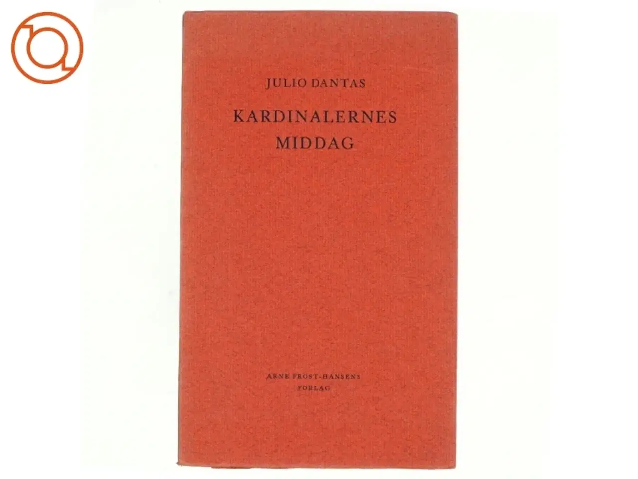 Billede 1 - Kardinalernes middag af Julio Dantas (bog)