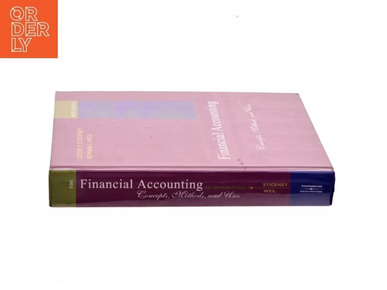 Billede 2 - Financial accounting : an introduction to concepts, methods, and uses, Clyde P. Stickney and Roman L. Weil (Bog) fra Thomson