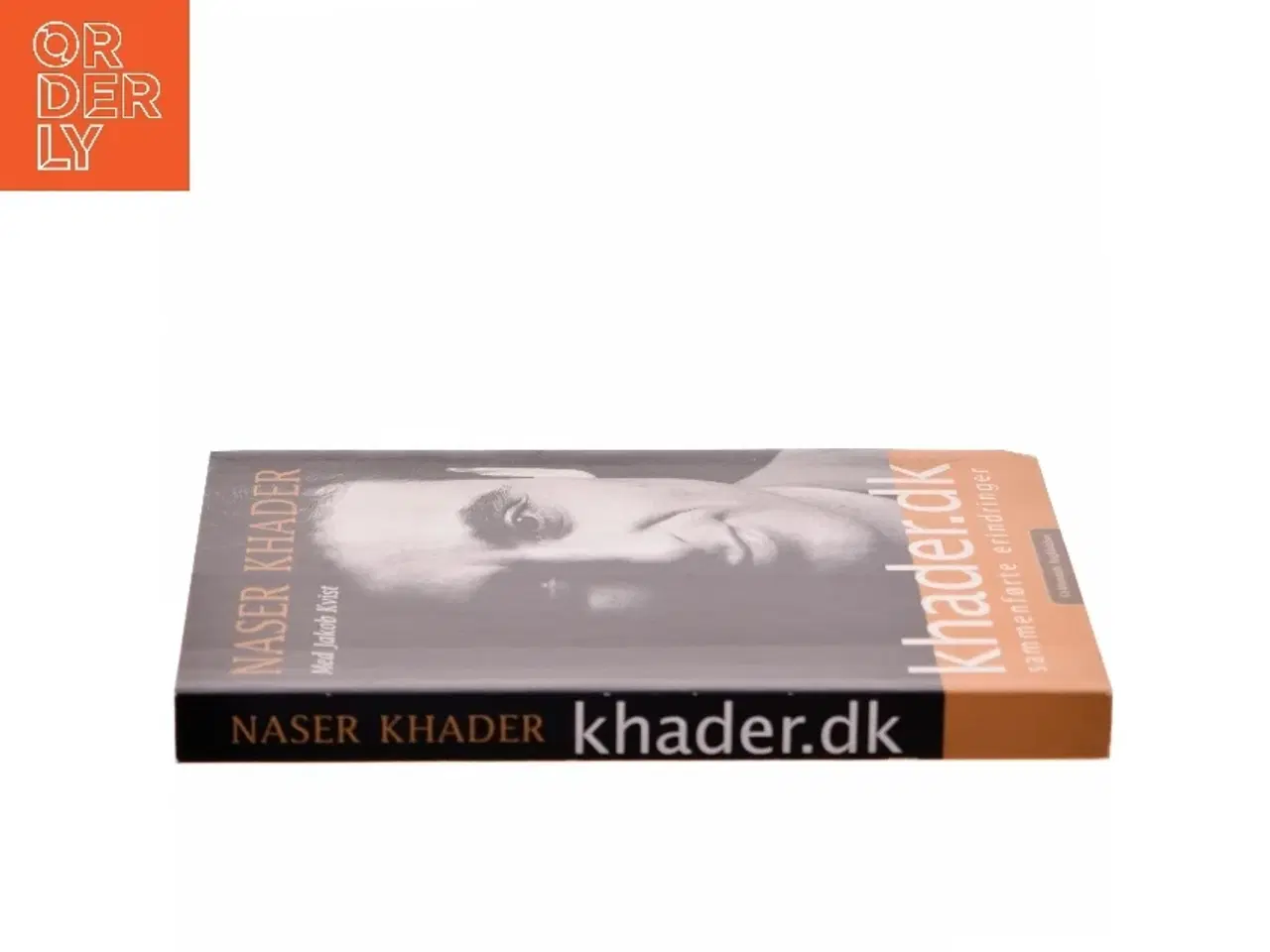 Billede 2 - Khader.dk : sammenførte erindringer af Naser Khader (Bog)