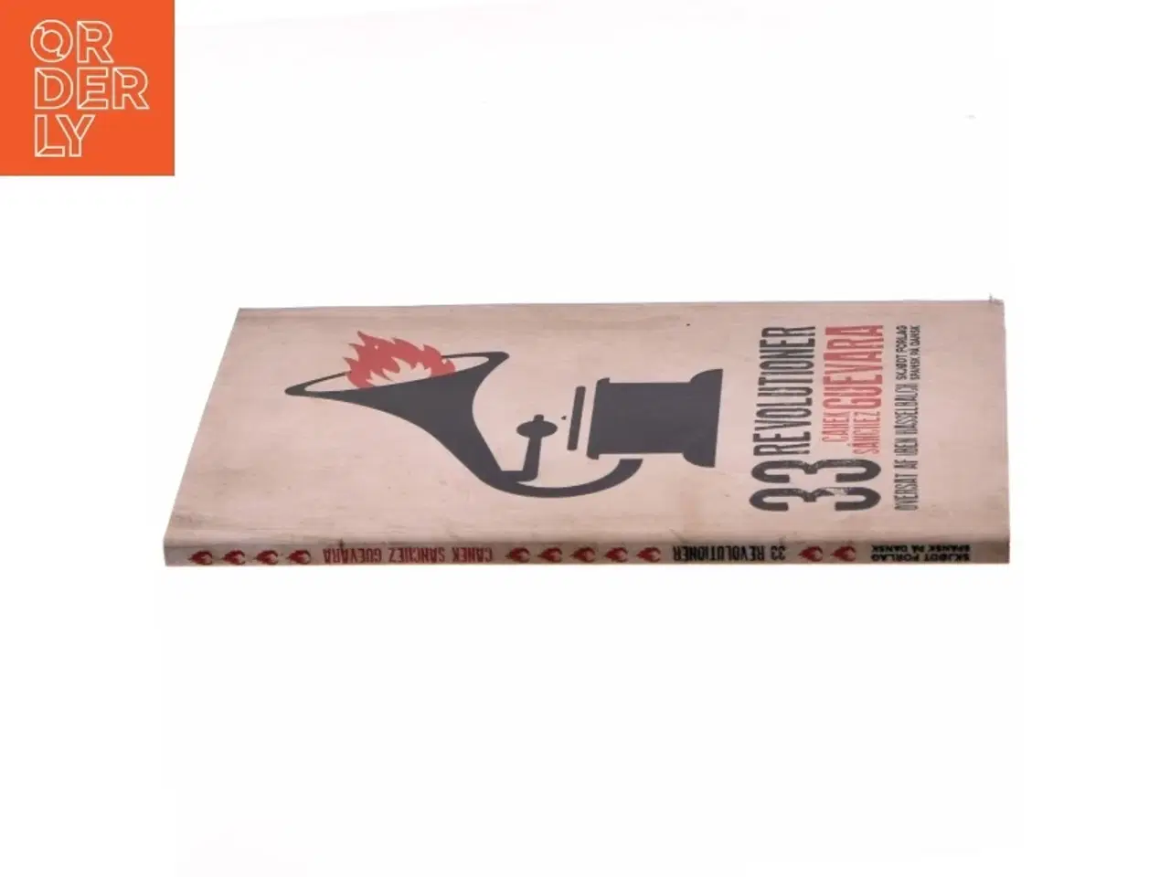 Billede 2 - 33 revolutioner af Canek Sánchez Guevara (f. 1974) (Bog)