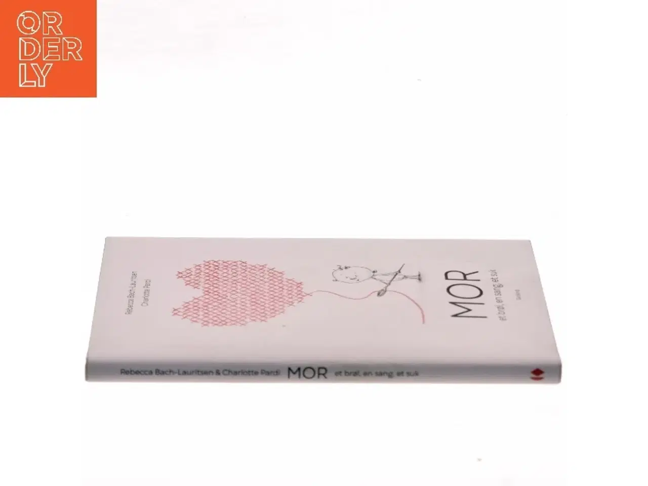 Billede 2 - Mor : et brøl, en sang, et suk af Rebecca Bach-Lauritsen (Bog)