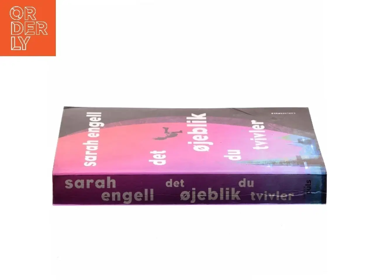 Billede 2 - , "Det øjeblik du tvivler" af Sarah Engell (Bog)