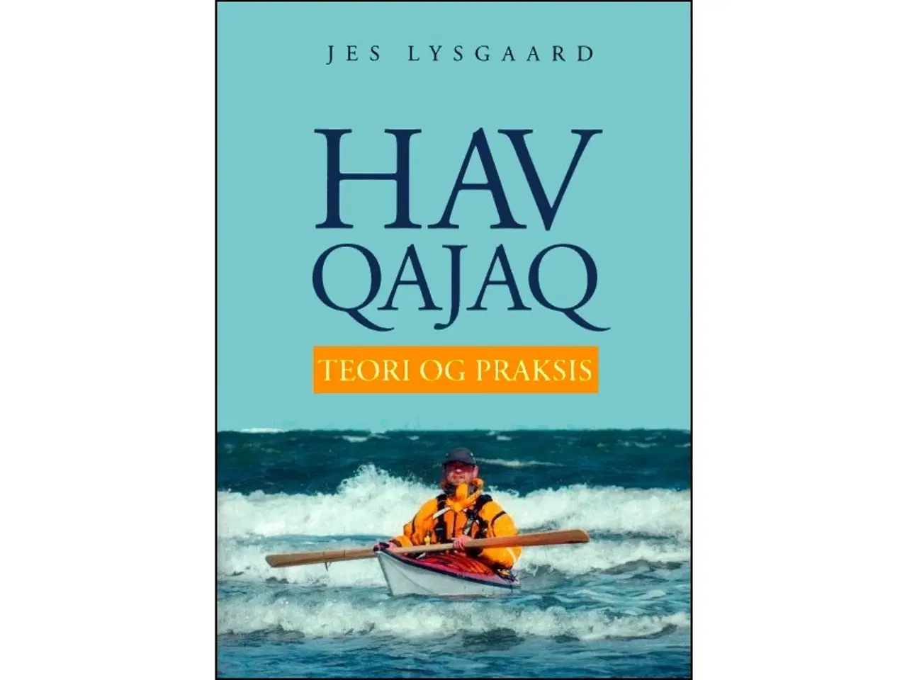 Billede 1 - Havqajaq - Teori og Praksis