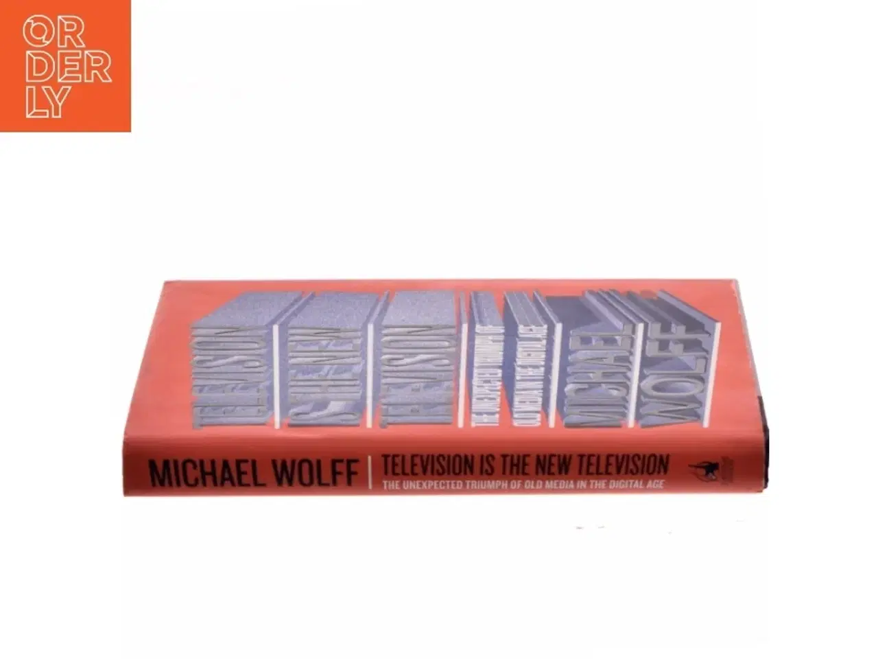 Billede 2 - Television is the New Television af Michael Wolff (Bog)