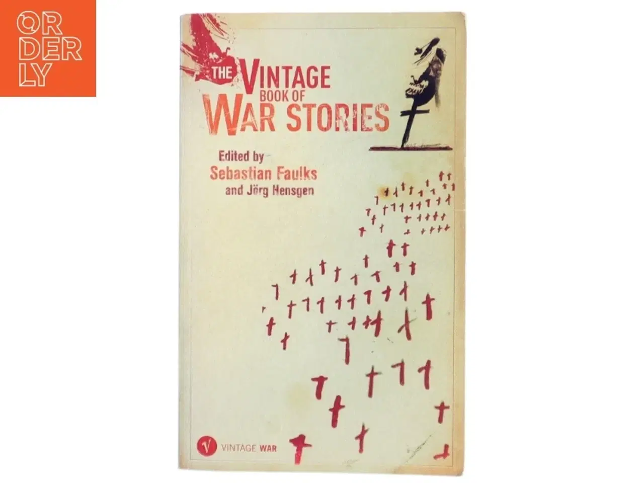 Billede 1 - Vintage Book of War Stories af Sebastian Faulks, Jrg Hensgen (Bog)