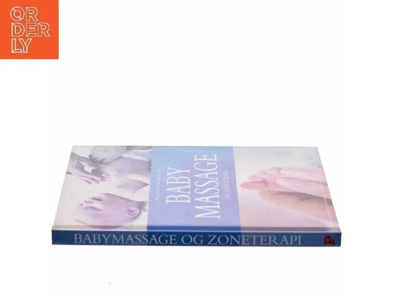 Billede 2 - Politikens bog om babymassage og zoneterapi af Wendy Kavanagh (Bog)