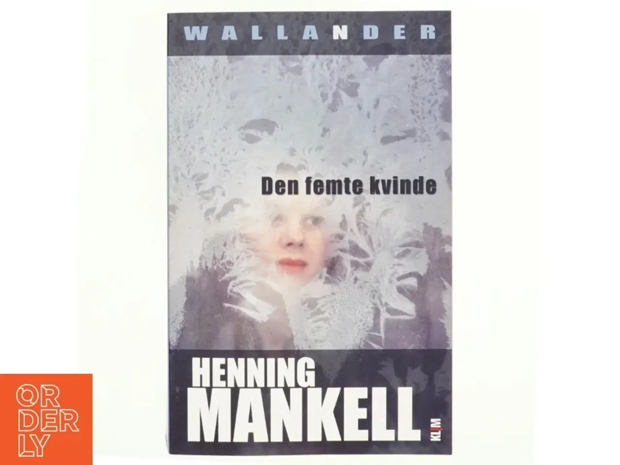 Billede 1 - Den femte kvinde af Henning Mankell (Bog)