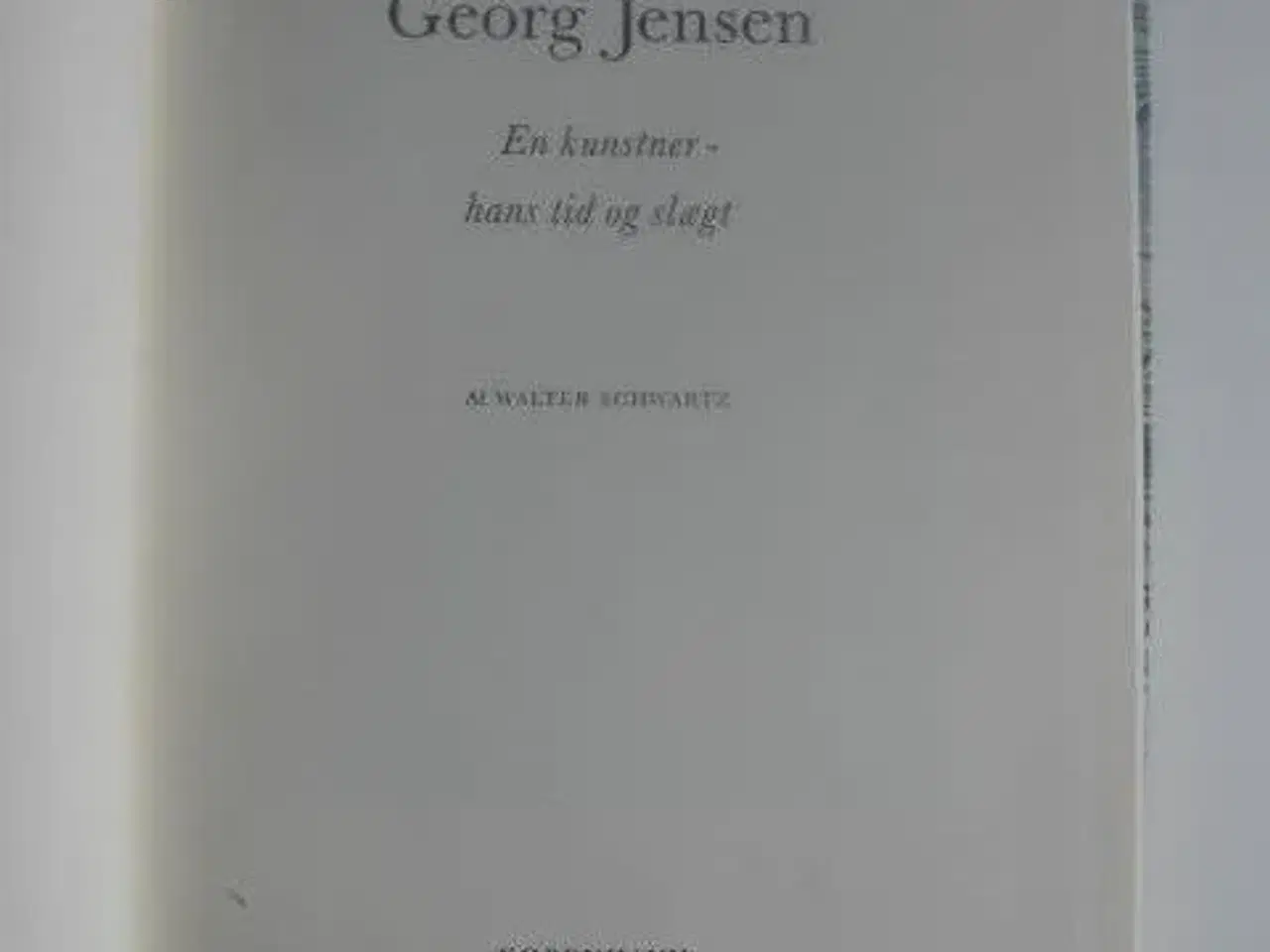 Billede 2 - Georg Jensen - En kunstner - hans tid og slægt