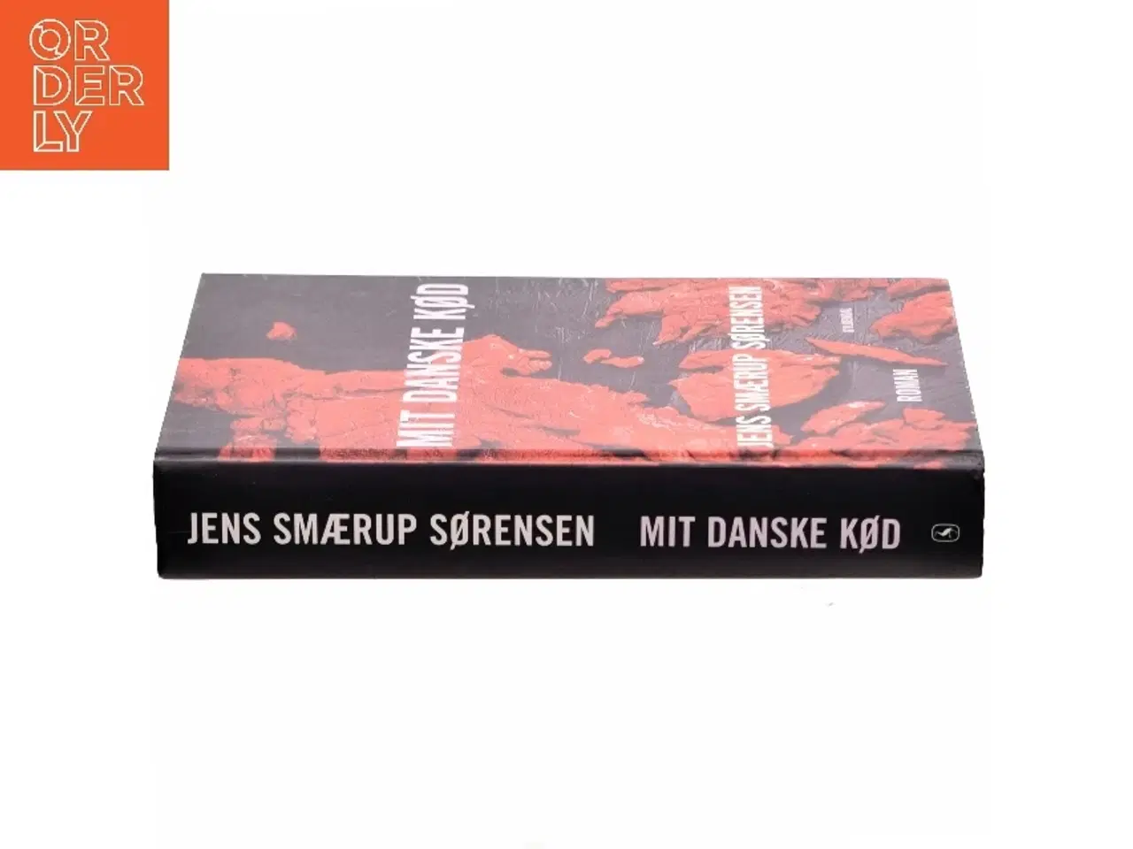 Billede 2 - Mit danske kød : roman af Jens Smærup Sørensen (Bog)