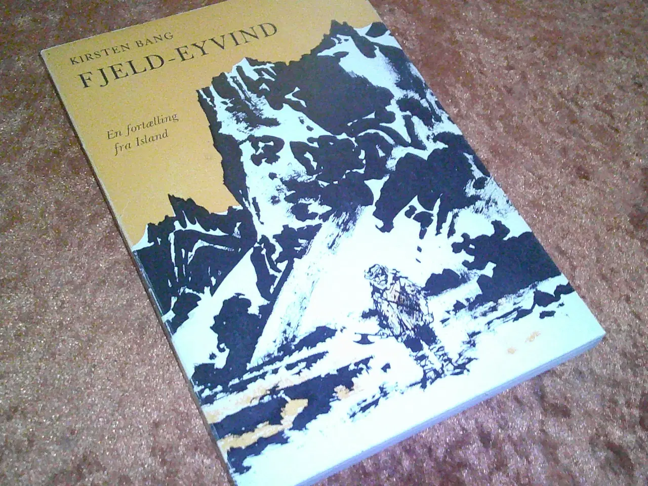 Billede 1 - Fjeld-Eyvind - en fortælling fra Island, Kirsten B