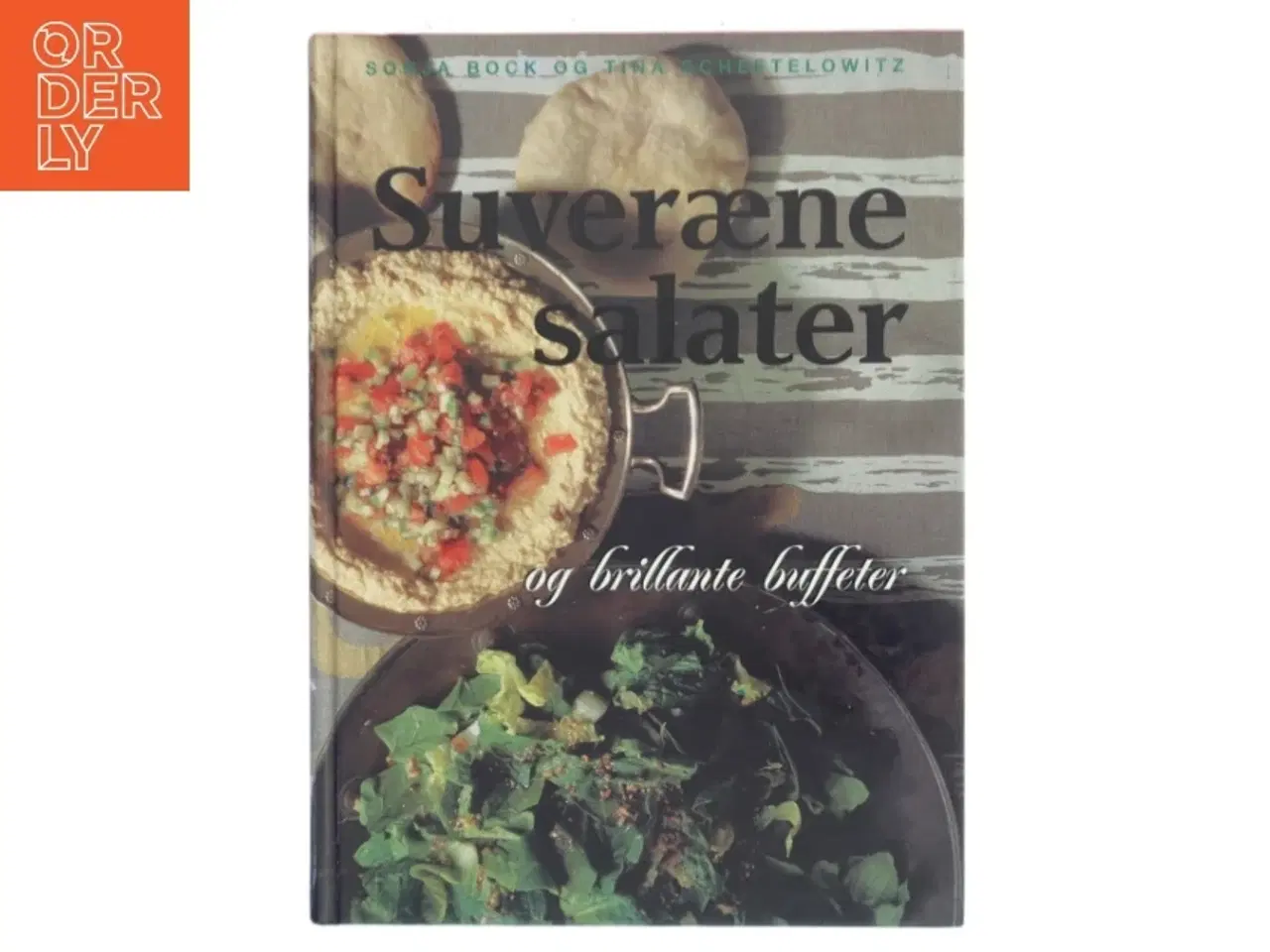 Billede 1 - Suveræne salater og brillante buffeter af Sonja Bock (Bog)