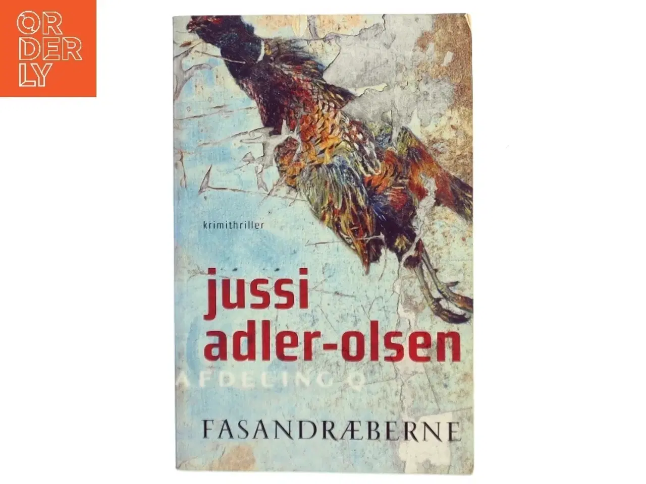 Billede 1 - Fasandræberne : krimithriller af Jussi Adler-Olsen (Bog)