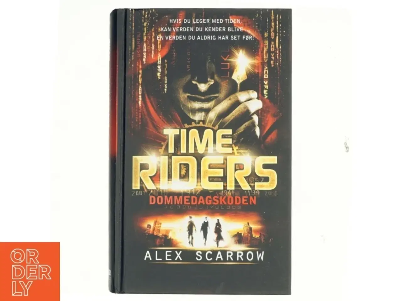 Billede 1 - Time Riders - dommedagskoden af Alex Scarrow (Bog)