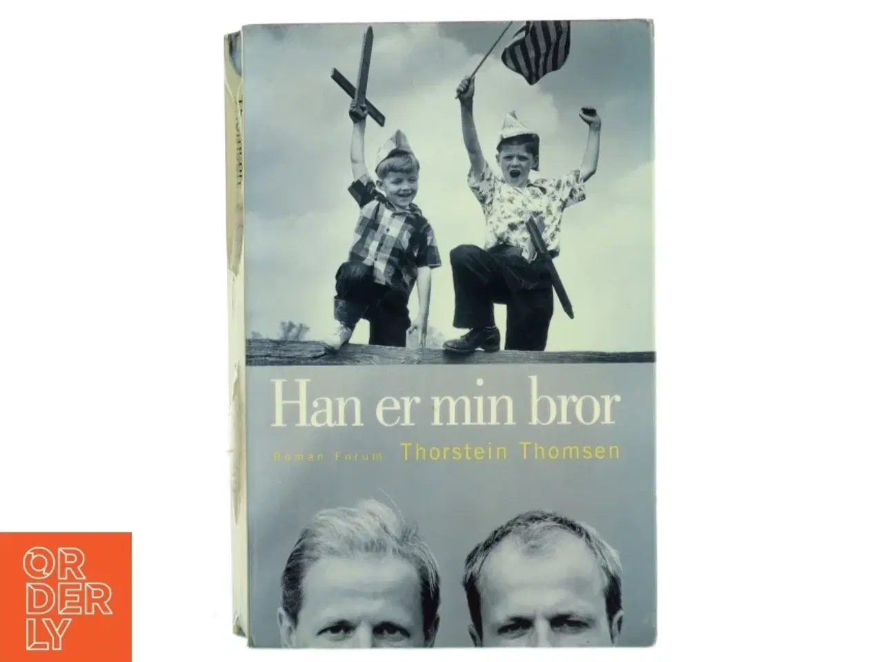 Billede 1 - Han er min bror af Thorstein Thomsen (Bog) fra Thorstein Thomsen