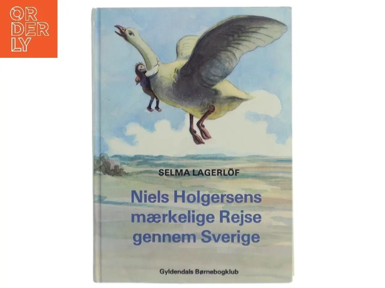Billede 1 - Selma Lagerlf: Niels Holgersens mærkelige rejse gennem Sverige