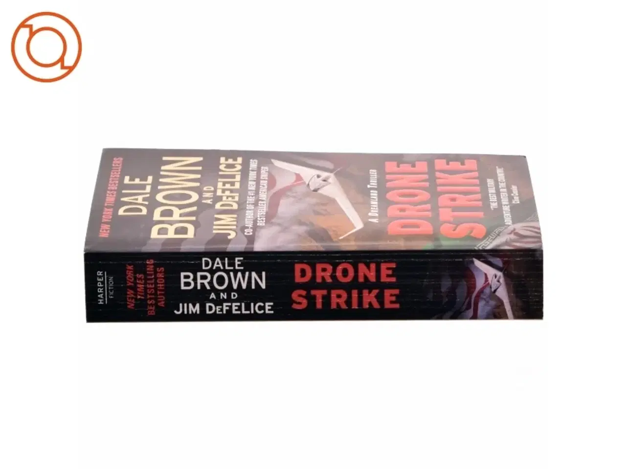 Billede 2 - Drone Strike: A Dreamland Thriller af Dale Brown, Jim DeFelice (Bog)