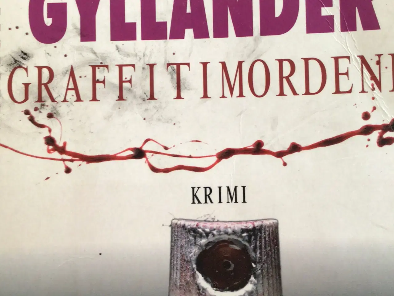 Billede 1 - Varg Gyllander : Graffitimordene