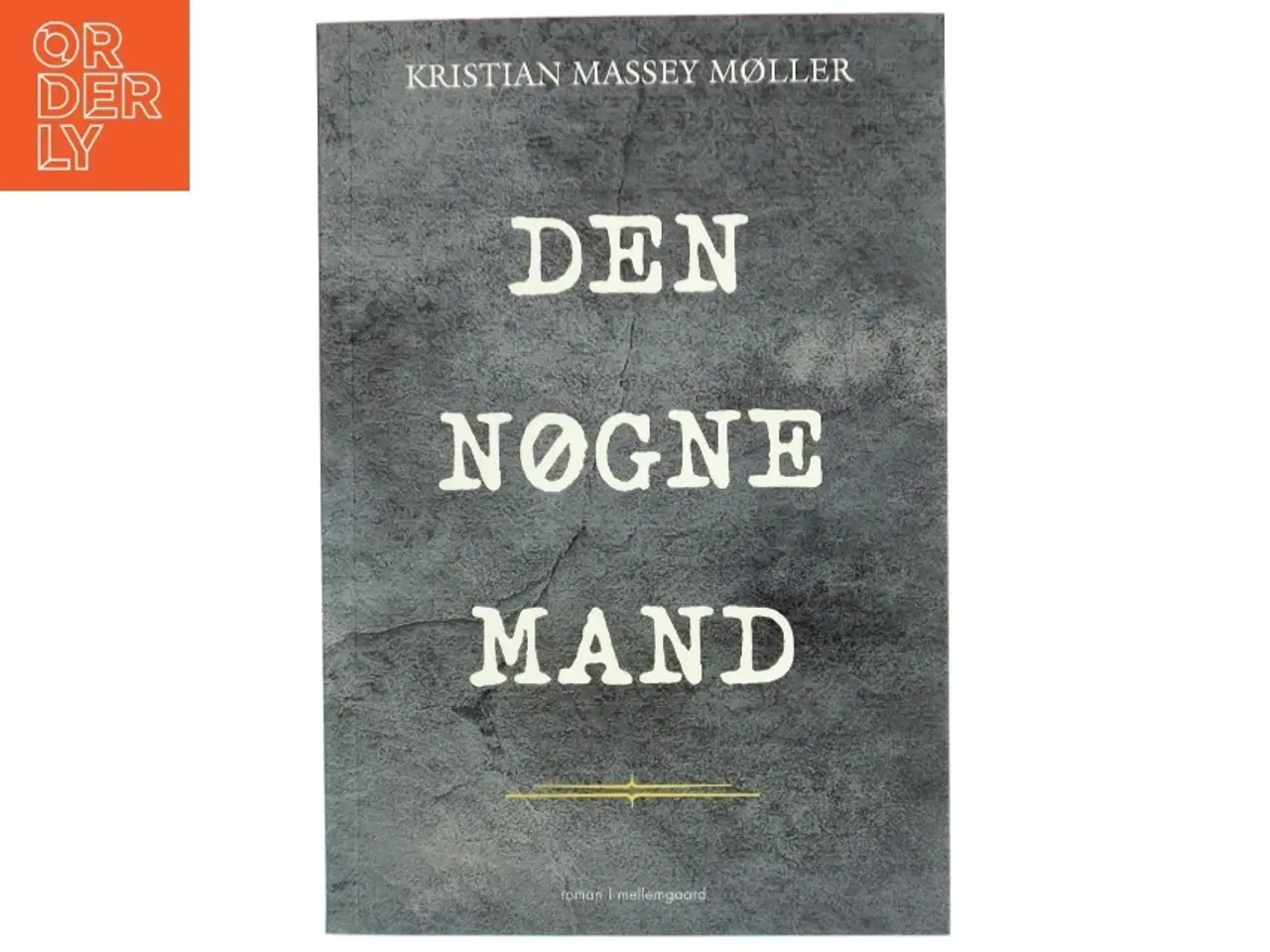 Billede 1 - Den nøgne mand af Kristian Massey Møller (Bog)