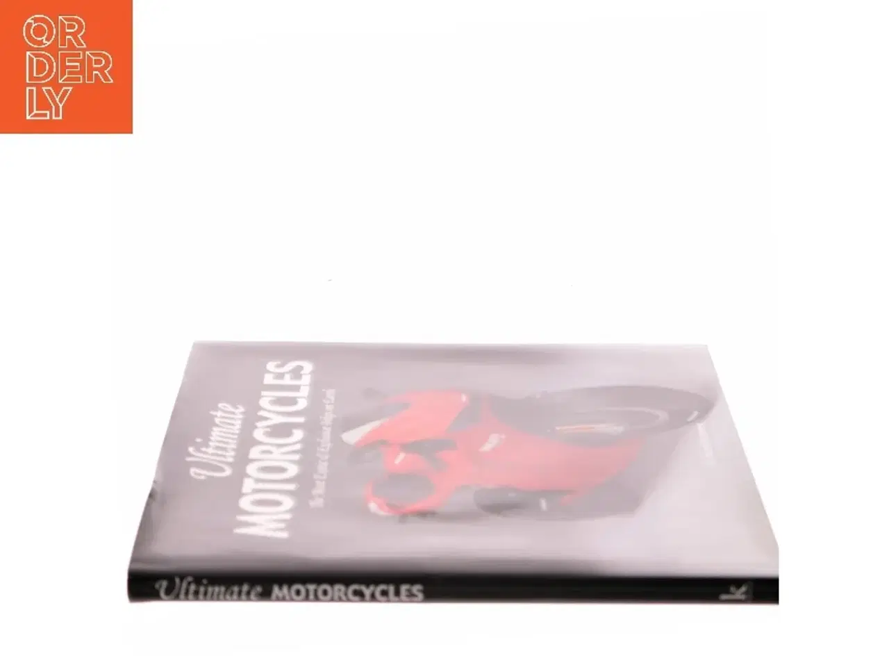 Billede 2 - Ultimate Motorcycles af Mark Holmes (Bog)