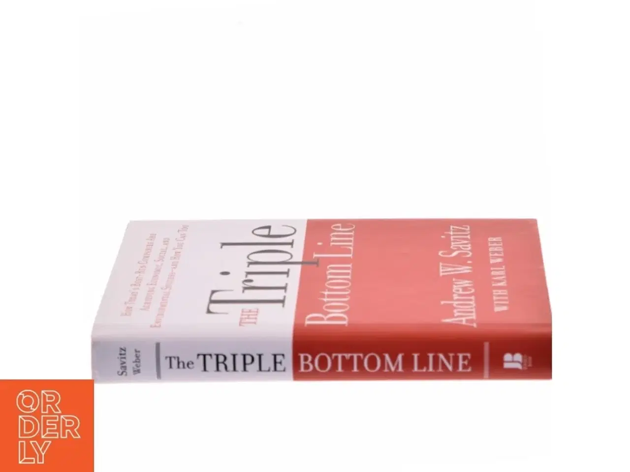 Billede 2 - The triple bottom line : how today&#39;s best-run companies are achieving economic, social, and environmental success-and how you can too (Bog)