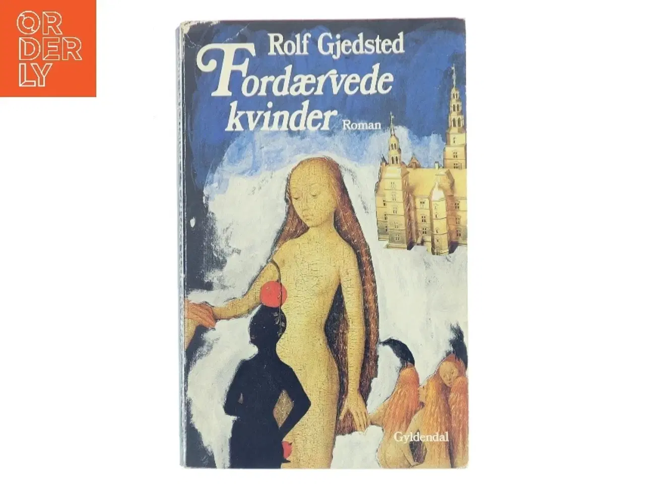 Billede 1 - Fordærvede kvinder af Rolf Gjedsted (Bog)