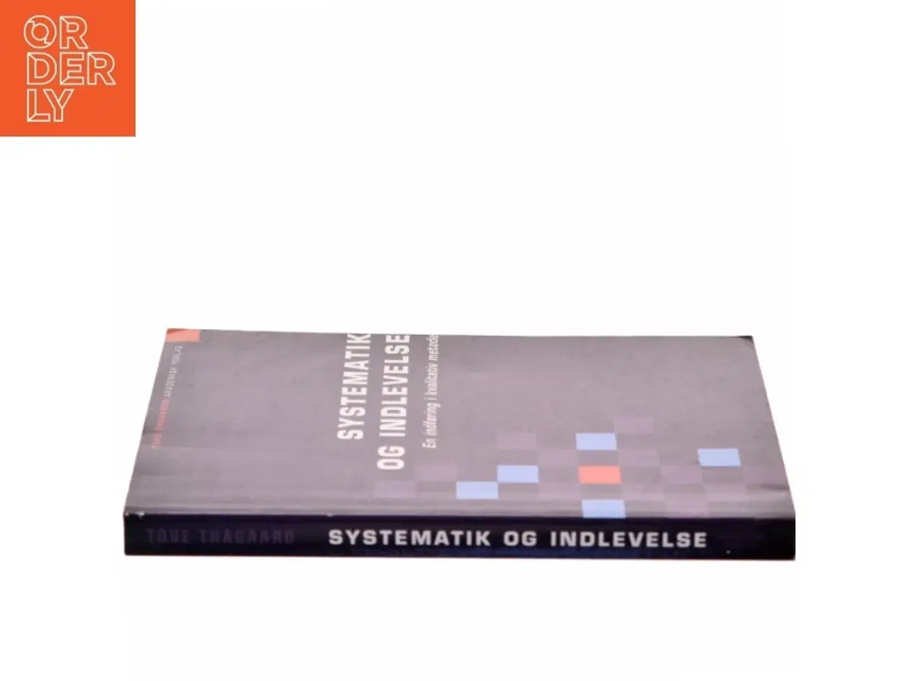 Billede 2 - Systematik og indlevelse af Tove Thagaard (Bog)