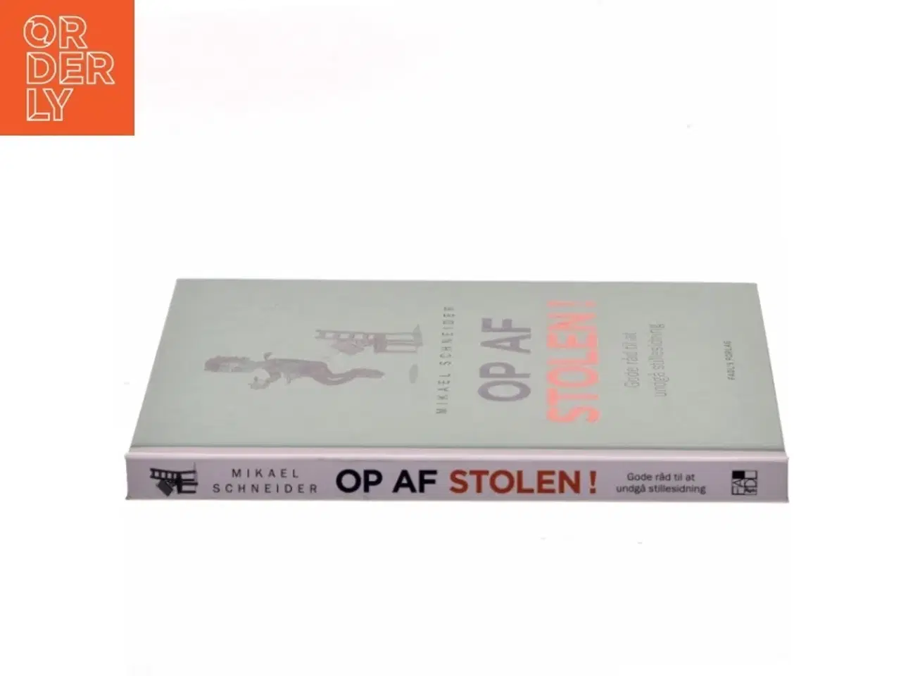 Billede 3 - Op af stolen! : gode råd til at undgå stillesidning af Mikael Schneider (Bog)