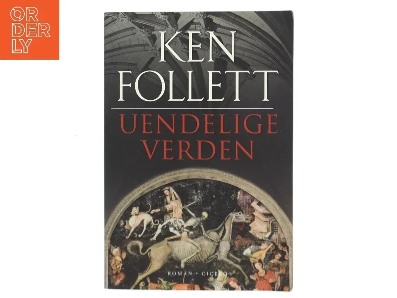 Billede 1 - Uendelige Verden af Ken Follett (Bog)