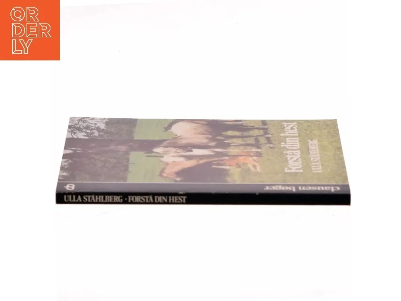 Billede 2 - Forstå din hest af Ulla Ståhlberg (Bog)